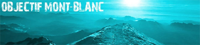 Objectif Mont-Blanc